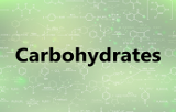 Carbohydrates